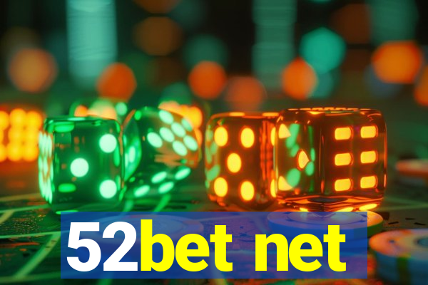 52bet net